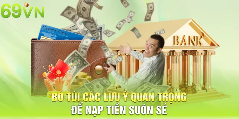 bo tui cac luu y quan trong de nap tien suon se 1 11zon Bỏ túi các lưu ý quan trọng để nạp tiền suôn sẻ